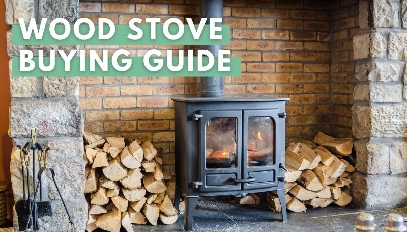 wood stove buing guide