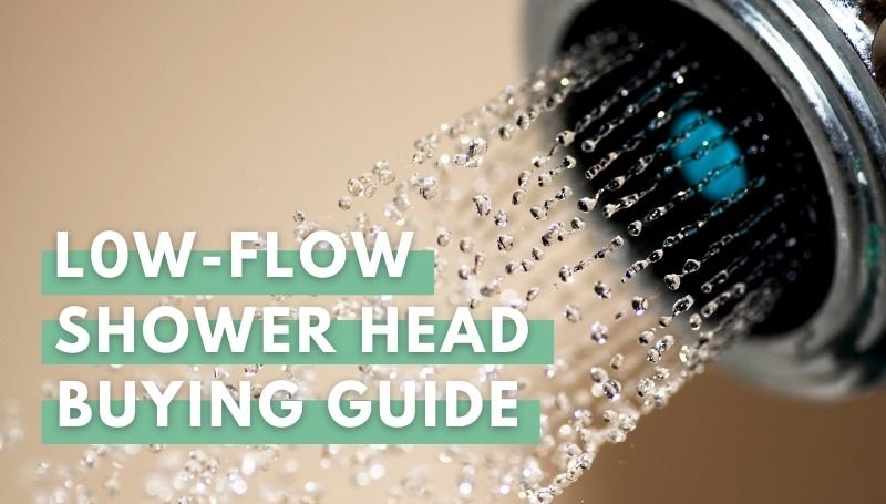 low flow shower head buying guide